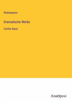 Dramatische Werke - Shakespeare