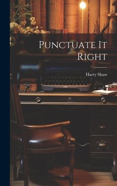 Punctuate It Right - Shaw, Harry