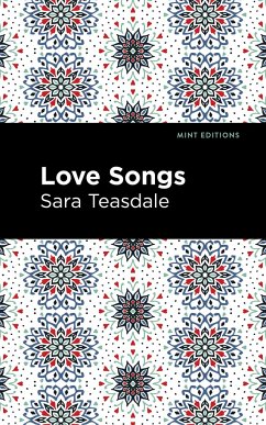 Love Songs - Teasdale, Sara