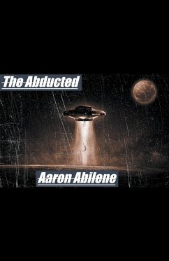 The Abducted - Abilene, Aaron