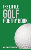 The Little Golf Poetry Book