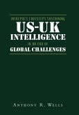 Intrepid's Footsteps Sustaining US-UK Intelligence in an Era of Global Challenges