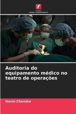 Auditoria do equipamento médico no teatro de operações - Chandra, Navin