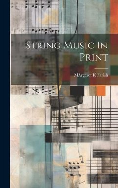 String Music In Print - Farish, Margeret K