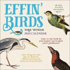 Effin' Birds 2024 Wall Calendar - Reynolds, Aaron