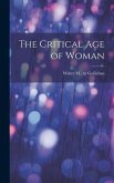 The Critical Age of Woman