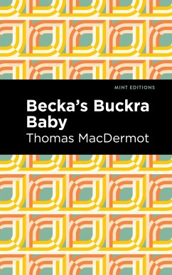 Becka's Buckra Baby - Macdermot, Thomas