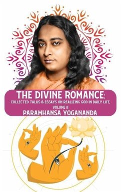 The Divine Romance - Paramhansa Yogananda