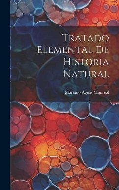 Tratado Elemental De Historia Natural - Monreal, Mariano Aguas