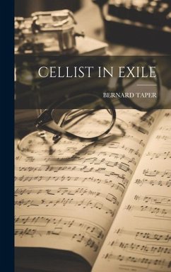 Cellist in Exile - Taper, Bernard