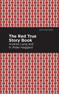 The Red True Story Book - Lang, Andrew