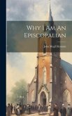 Why I Am An Episcopalian