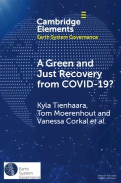 A Green and Just Recovery from Covid-19? - Tienhaara, Kyla (Queen's University, Ontario); Moerenhout, Tom (International Institute for Sustainable Development; Corkal, Vanessa (International Institute for Sustainable Development