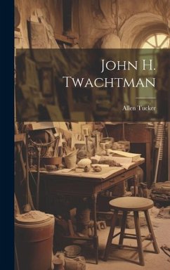 John H. Twachtman - Tucker, Allen