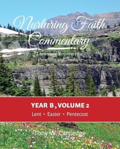 Nurturing Faith Commentary, Year B, Volume 2 - Cartledge, Tony W