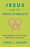 Jesus and the Abolitionists