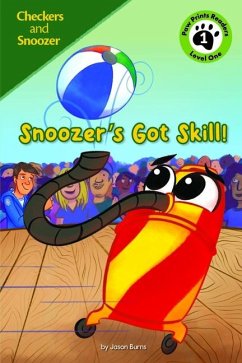 Snoozer's Got Skill - Burns, Jason M