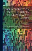 An Introduction to the Lie Theory of One-Parameter Groups