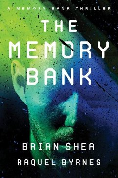 The Memory Bank - Byrnes, Raquel; Shea, Brian