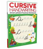 Cursive Handwriting: Small Letters: Practice Workbook for Children