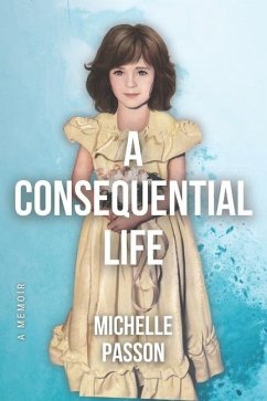 A Consequential Life - Passon, Michelle