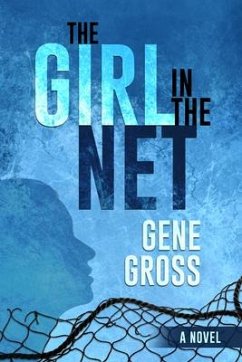 The Girl in the Net - Gross, Gene