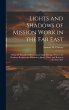 Lights and Shadows of Mission Work in... - Bild 1