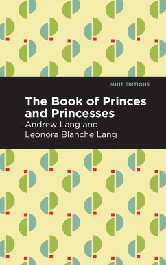 The Book of Princes and Princesses - Lang, Andrew