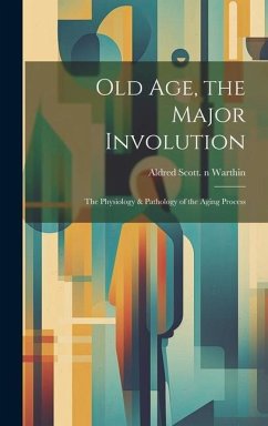 Old Age, the Major Involution