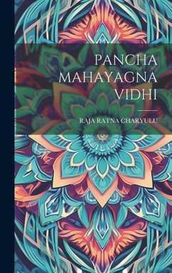 Pancha Mahayagna Vidhi - Charyulu, Raja Ratna