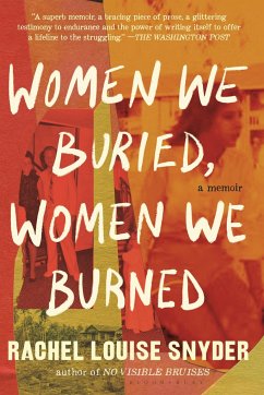 Women We Buried, Women We Burned - Snyder, Rachel Louise