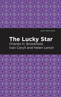 The Lucky Star - Caryll, Ivan; Brookfield, Charles H; Lenoir, Helen