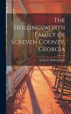 The Hollingsworth Family of Screven County, Georgia