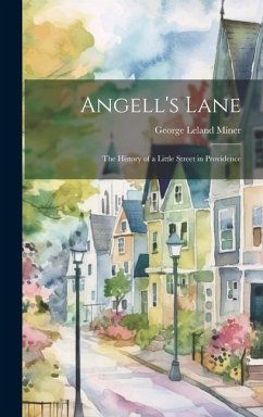 Angell's Lane - Miner, George Leland