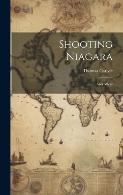 Shooting Niagara - Carlyle, Thomas