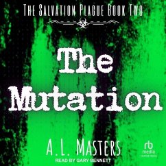 The Mutation - Masters, A L