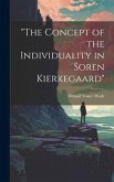 &quote;The Concept of the Individuality in Soren Kierkegaard&quote;