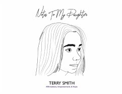 Notes to My Daughter - Smith, Terry James