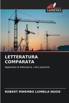 LETTERATURA COMPARATA - MWEMBO LUMBILA NGOIE, ROBERT