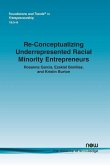 Re-Conceptualizing Underrepresented Racial Minority Entrepreneurs