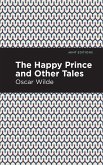 The Happy Prince, and Other Tales