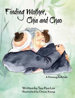 Finding Mother, Chia and Chao - Pao Lor, Tou