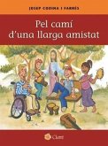 Pel camí d'una llarga amistat