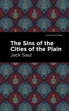 The Sins of the Cities of the Plain - Saul, Jack