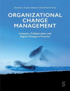 Organizational Change Management - Tucker, Danielle A; Cirella, Stefano; Kelly, Paul R