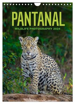 Pantanal Wildlife Photography (Wall Calendar 2024 DIN A4 portrait), CALVENDO 12 Month Wall Calendar - Krutz, Christina