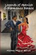 Legends of Spanish & Flamenco Dance - Bild 1
