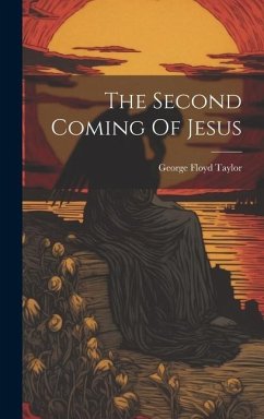 The Second Coming Of Jesus - Taylor, George Floyd