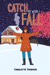 Catch Me When I Fall - Bild 1