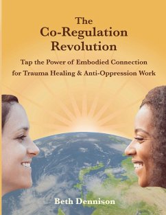 The Co-Regulation Revolution - Dennison, Beth